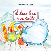 Il lecca-lecca di cristallo